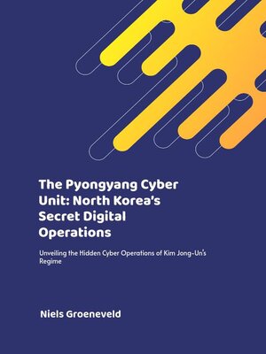 cover image of The Pyongyang Cyber Unit